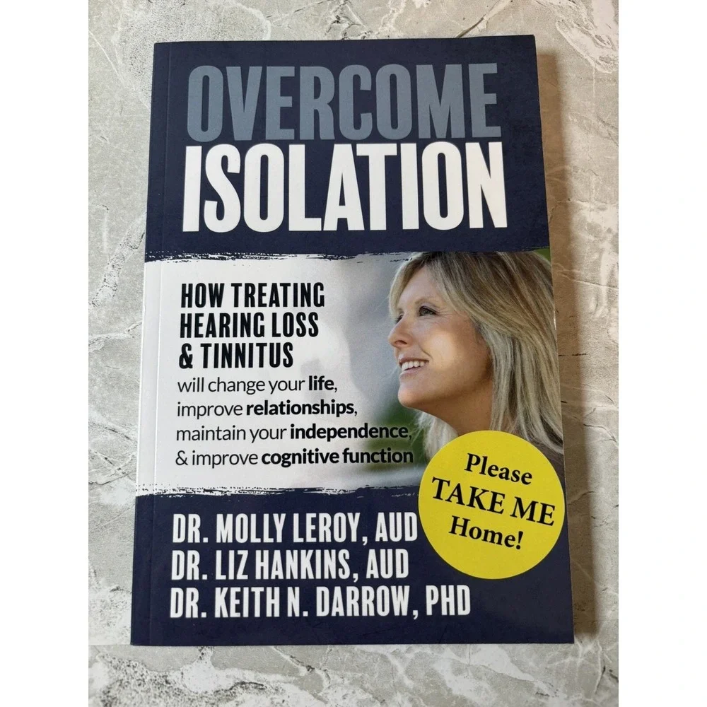 Overcome Isolation by Molly LeRoy, Liz Hankins and‎ Keith Darrow - LIKE NEW